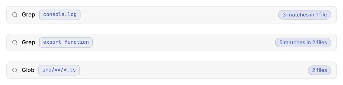 Two grep rows and a glob row with the pills 3 matches in 1 file, 5 matches in 2 files and 2 files